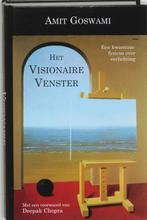 Het visionaire venster 9789020282665 Amit Goswami, Verzenden, Zo goed als nieuw, Amit Goswami