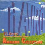 Single vinyl / 7 inch - Adriano Celentano - Ti Avro, Cd's en Dvd's, Vinyl Singles, Verzenden, Zo goed als nieuw