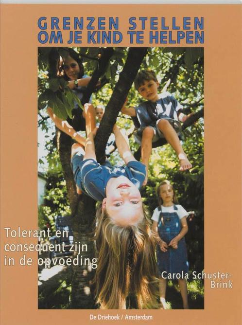 Grenzen Stellen Om Je Kind Te Helpen 9789060306741, Boeken, Zwangerschap en Opvoeding, Zo goed als nieuw, Verzenden