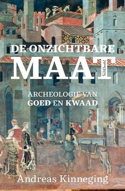 De onzichtbare Maat | 9789035138797 | Andreas Kinneging, Boeken, Wetenschap, Nieuw