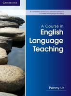 9781107684676 A Course in English Language Teaching, Verzenden, Zo goed als nieuw, Penny Ur