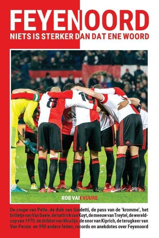 Feyenoord 9789493259621 Rob Van Vuure, Boeken, Hobby en Vrije tijd, Zo goed als nieuw, Verzenden