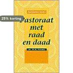 PASTORAAT MET RAAD EN DAAD 9789024283842 W. VELEMA, Boeken, Godsdienst en Theologie, Verzenden, Gelezen, W. VELEMA