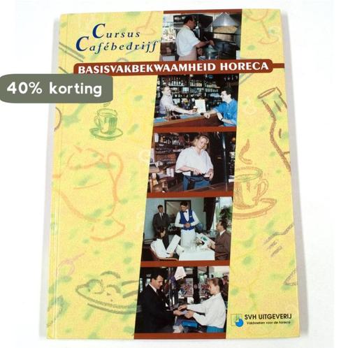 Basisvakbekwaamheid horeca / Cursus cafebedrijf, Boeken, Overige Boeken, Gelezen, Verzenden