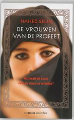 De vrouwen van de profeet 9789055153374 N. Selim, Verzenden, Zo goed als nieuw, N. Selim