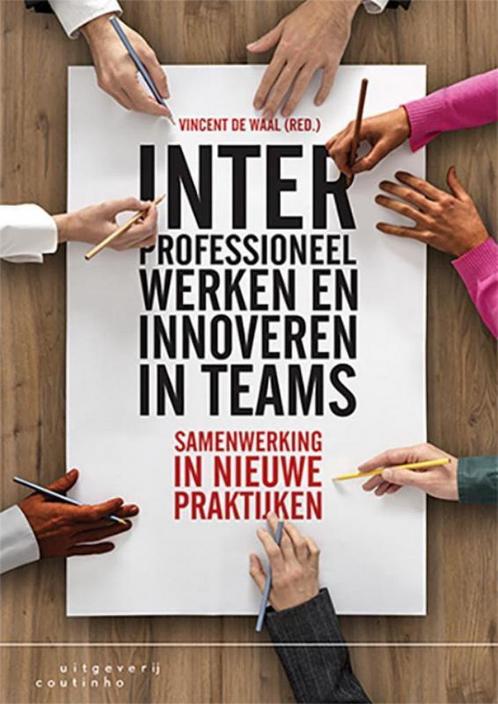 9789046906026 Interprofessioneel werken en innoveren in t..., Boeken, Schoolboeken, Zo goed als nieuw, Verzenden
