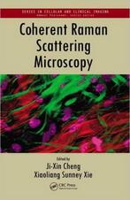 9781439867655 Coherent Raman Scattering Microscopy, Nieuw, Ji-Xin Cheng, Verzenden
