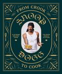 9781452179612 From Crook to Cook Snoop Dogg