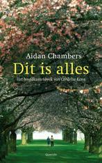 Dit is alles 9789045105567 Aidan Chambers, Boeken, Verzenden, Gelezen, Aidan Chambers