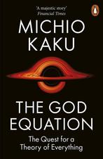 9780141995199 The God Equation Michio Kaku, Boeken, Nieuw, Michio Kaku, Verzenden