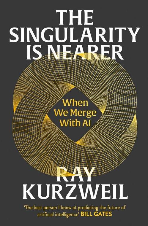 9781847928306 The Singularity is Nearer Ray Kurzweil, Boeken, Studieboeken en Cursussen, Nieuw, Verzenden