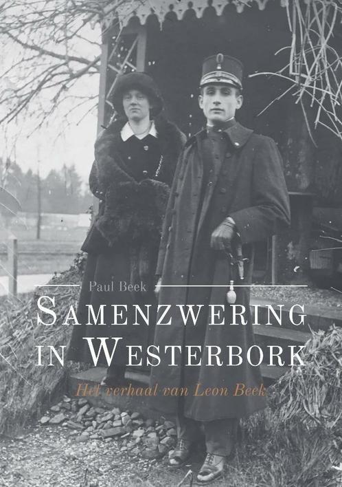 Samenzwering in Westerbork 9789464314847 Paul Beek, Boeken, Overige Boeken, Gelezen, Verzenden