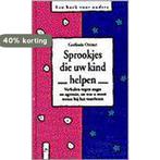 Sprookjes die uw kind helpen 9789060305379 G. Ortner, Boeken, Verzenden, Gelezen, G. Ortner