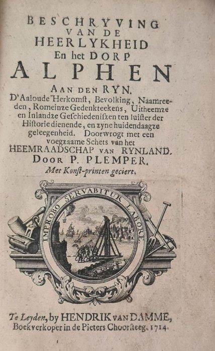 Pieter Plemper - Beschryving van de heerlykheid en het dorp, Antiek en Kunst, Antiek | Boeken en Bijbels