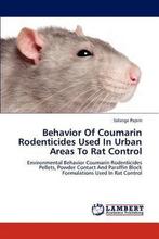 9783838339986 Behavior of Coumarin Rodenticides Used in U..., Verzenden, Nieuw, Papini Solange