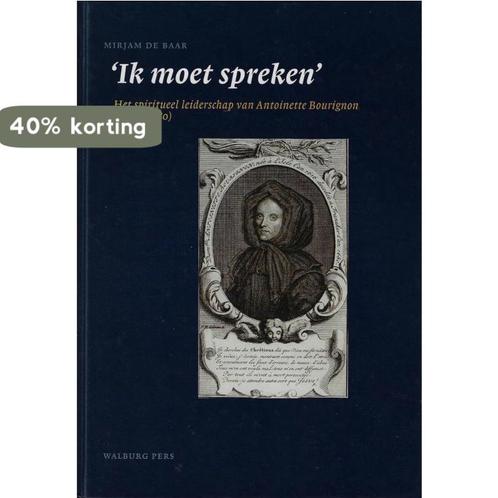 Ik Moet Spreken 9789057302749 M. de Baar, Boeken, Godsdienst en Theologie, Zo goed als nieuw, Verzenden
