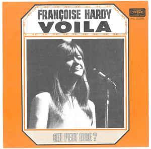vinyl single 7 inch - Francoise Hardy - VoilÃ  / Qui Peut.., Cd's en Dvd's, Vinyl Singles, Zo goed als nieuw, Verzenden