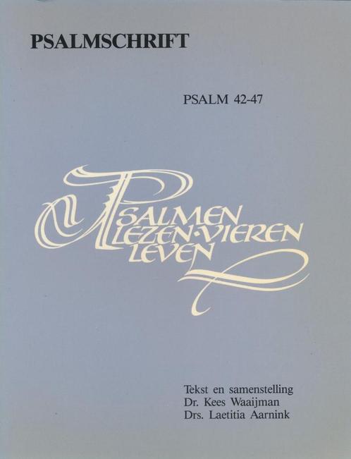 Psalmschrift 9 psalm 42-47 9789024256099 Waaijman/Aarnink, Boeken, Godsdienst en Theologie, Gelezen, Verzenden