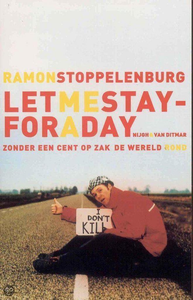 Letmestayforaday 9789038869537 R. Stoppelenburg, Boeken, Reisverhalen, Gelezen, Verzenden