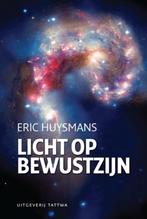Licht op bewustzijn 9789076407326 Eric Huysmans, Verzenden, Gelezen, Eric Huysmans
