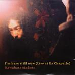 cd single - Kawabata Makoto - Im Here Still Now (Live At..., Verzenden, Zo goed als nieuw