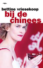 Bij de Chinees 9789060056257 Bettine Vriesekoop, Verzenden, Gelezen, Bettine Vriesekoop