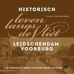 9789464561722 Historisch leven langs de Vliet, Verzenden, Nieuw, Frans van der Helm