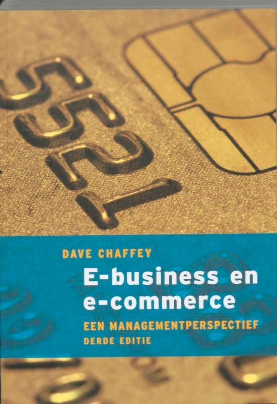 E Business En E Commerce 9789043013932, Boeken, Wetenschap, Zo goed als nieuw, Verzenden