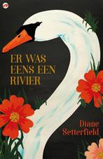 Er was eens een rivier 9789493081093 Diane Setterfield, Boeken, Verzenden, Gelezen, Diane Setterfield