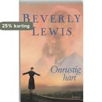 Onrustig hart 9789061409052 Beverly Lewis, Boeken, Verzenden, Gelezen, Beverly Lewis