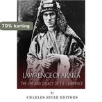 Lawrence of Arabia 9781503193062 Charles River Editors, Boeken, Verzenden, Zo goed als nieuw, Charles River Editors