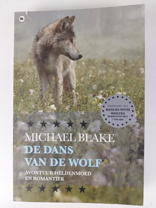 De dans van de wolf - Blake, Michael 9789044326802 Blake, Boeken, Overige Boeken, Zo goed als nieuw, Verzenden