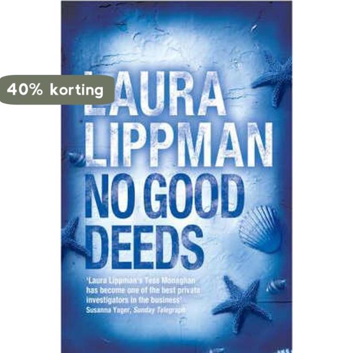 No Good Deeds 9780752868790 Laura Lippman, Boeken, Taal | Engels, Gelezen, Verzenden