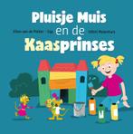 Pluisje muis en de kaasprinses 9789493200708, Boeken, Verzenden, Zo goed als nieuw, Ellen Van de Polder-Zijp
