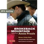 Brokeback Mountain en andere verhalen 9789044512359, Boeken, Romans, Verzenden, Gelezen, A. Proulx