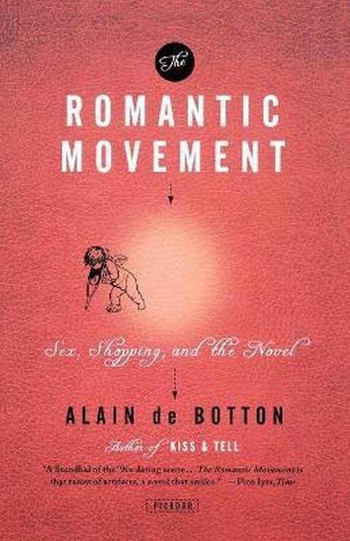 The Romantic Movement 9780312144036 Alain de Botton, Boeken, Overige Boeken, Gelezen, Verzenden