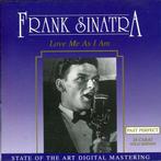 cd - Frank Sinatra - Love Me As I Am, Verzenden, Zo goed als nieuw