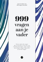 9789045328782 999 vragen aan je vader | Tweedehands, Boeken, Verzenden, Zo goed als nieuw