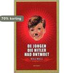 De jongen die Hitler had ontmoet 9789052407869 B. Wall, Boeken, Kinderboeken | Jeugd | 13 jaar en ouder, Verzenden, Gelezen, B. Wall