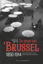9789463838047 De eeuw van Brussel Eric Min, Boeken, Verzenden, Nieuw, Eric Min