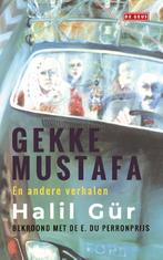 Gekke Mustafa | 9789044550672 | Gur, Halil, Ophalen of Verzenden, Nieuw, Gur, Halil