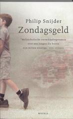 Zondagsgeld 9789045801261 Philip Snijder, Boeken, Verzenden, Zo goed als nieuw, Philip Snijder