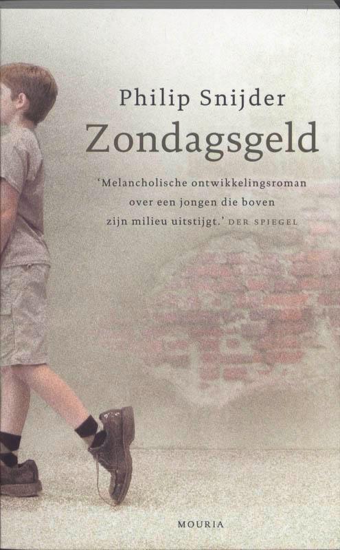 Zondagsgeld 9789045801261 Philip Snijder, Boeken, Romans, Zo goed als nieuw, Verzenden