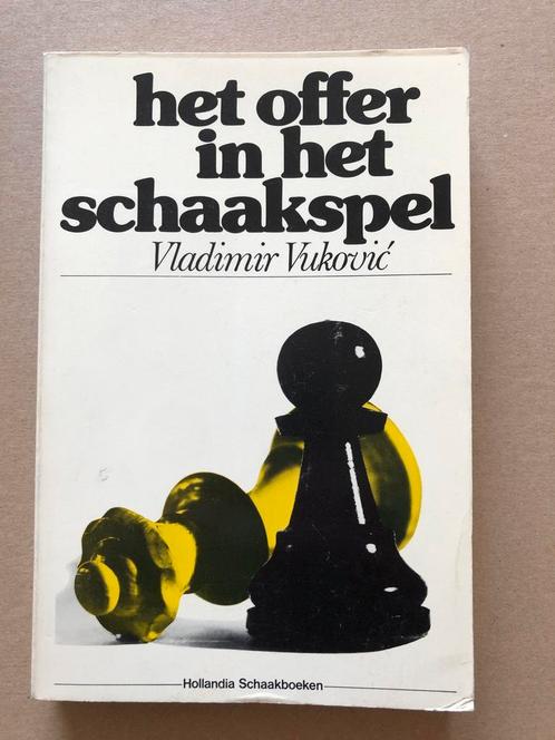 Vladimir Vukovic - Het Offer in het Schaakspel - zeldzaam, Boeken, Sportboeken, Denksport, Gelezen, Ophalen of Verzenden