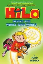 Hilo: Saving the whole wide world by Judd Winick (Hardback), Verzenden, Gelezen, Judd Winick