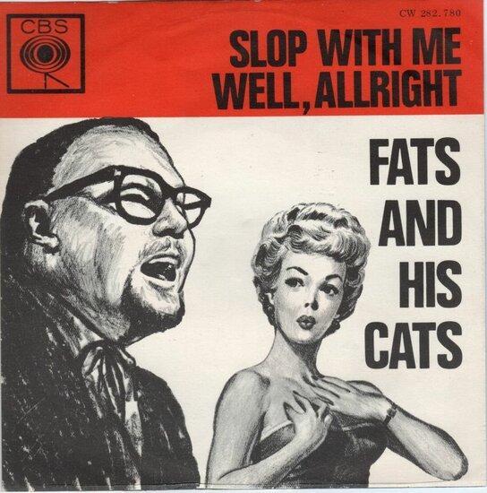 Fats and his Cats - Slop with me + Well, allright (Vinyls..., Cd's en Dvd's, Vinyl Singles, Verzenden