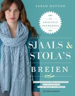 Sjaals & stolas breien 9789462500662 Sarah Hatton, Verzenden, Zo goed als nieuw, Sarah Hatton