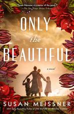 9780593332849 Only the Beautiful Susan Meissner, Boeken, Verzenden, Nieuw, Susan Meissner