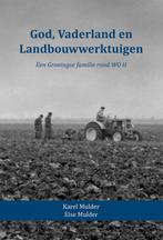 9789052946320 God, Vaderland en Landbouwwerktuigen, Verzenden, Nieuw, Karel Mulder