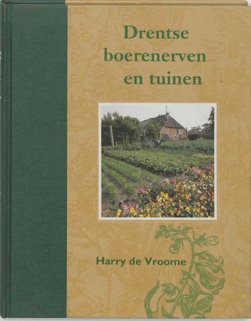 Drentse boerenerven en tuinen 9789023232049 H. de Vroome, Boeken, Geschiedenis | Stad en Regio, Gelezen, Verzenden